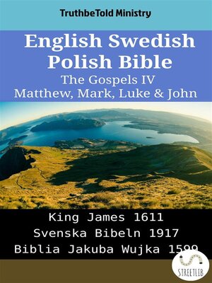 cover image of English Swedish Polish Bible--The Gospels IV--Matthew, Mark, Luke & John